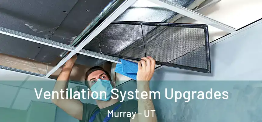  Ventilation System Upgrades Murray - UT